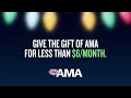 give them the gift of savings ama community membership