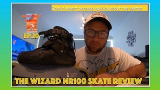 Wizard NR100 Review - Gold Coast Blading Ep. 20