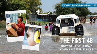 The First 48 || How WFP Responds in an Emergency