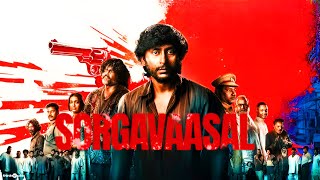 Sorgavaasal - New South Movie 2024 | Latest Tamil Action Drama Hindi Dubbed | Full HD Blockbuster