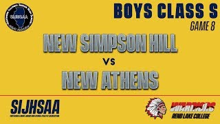 SIJHSAA BOYS CLASS S Game 8 - New Simpson Hill vs New Athens