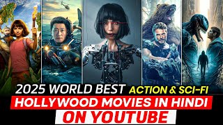 Top 10 Best Action \u0026 Sci-fi Hollywood Movies On YouTube In Hindi | Hollywood Movies in Hindi 2025