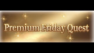 [Granblue Fantasy] Premium Friday Quest