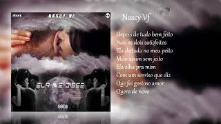 Nascy VF- Ela me disse( prod. Töro Records)