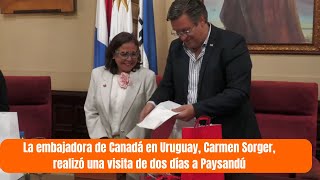 Embajadora de Canadá de visita en Paysandú