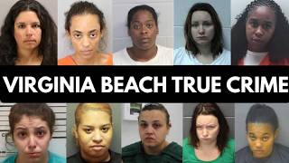 Virginia Beach True Crime Cases That Shocked The State | Full Documentary