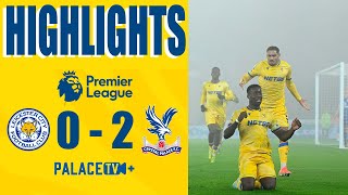 Leicester City vs Crystal Palace 0-2 Highlights Goals - Premier League 2024/25