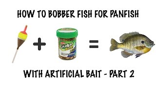 How to: Bobber Panfish fishing Part 2