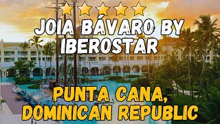 JOIA Bavaro by Iberostar - Punta Cana, Dominican Republic (All-Inclusive Resort)