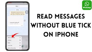 Read WhatsApp Messages Without Blue Tick On iPhone !