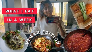 What I eat in a week - vegan edition 🥑🌶 🍌(quick meals, Indian classics & lots of snacking)