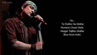 Khushi Jab Bhi Teri Full Song With Lyrics by Jubin Nautiyal