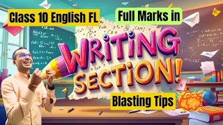 Writing Section Format and Tips Email, Diary, Dialogue, Notice Essay, Story | Class 10 English FL