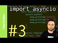 import asyncio: Learn Python's AsyncIO #3 - Using Coroutines