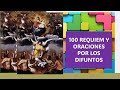 DIFUNTOS ** 100 REQUIEM Y ORACIONES ** HOY VIERNES 7 ABRIL 2024  DESDE 3 15 AM