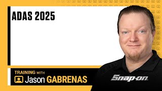 ADAS 2025 with Jason Gabrenas | Snap-on Diagnostics UK