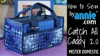 How to Sew byAnnie.com's Catch All Caddy 2.0 with Mx Domestic