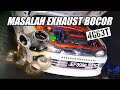 4G63T Masalah Exhaust Bocor - part 1