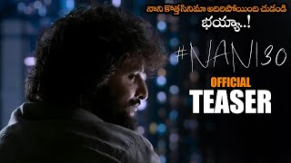Nani 30 Movie Official Teaser || Mrunal Thakur || Shouryuv || 2023 Telugu Trailers || NS