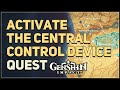 Activate the central control device Genshin Impact