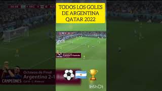 TODOS LOS GOLES DE ARGENTINA QATAR 2022