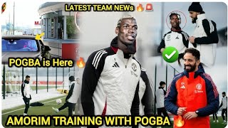 BREAKING🚨AMORIM LEAD TRAINING|| POGBA BACK?🔥SHORT CONTRACT POSSIBLE✅ CONFIRMED  #manunitednewstoday