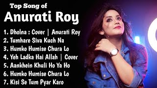 Top Song of Anurati Roy ❤| Jukebox | Anurati Roy all Hit Song | Anurati Roy Song 2023 144p lofi song