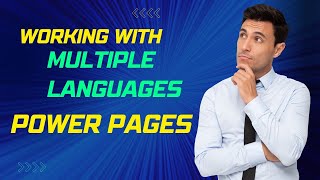 Working with Multiple Languages in Power Pages/ Power Poprtal