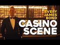 James Bond 007 | EVERY CASINO SCENE COMPILATION