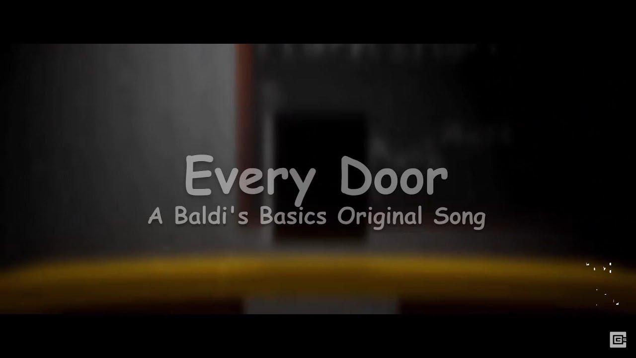 Baldi S Basics Song Every Door Original X Cover Youtube Music