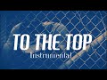 TO THE TOP - Motivational Piano Hip Hop Rap Beat Instrumental