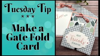 Don't Know How To Make A Gate Fold Card? Let Me Show You!