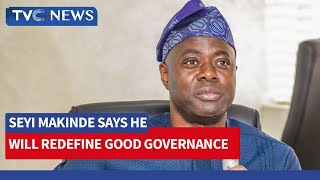 Governor Seyi Makinde Says He Will Redefine Good Governance Through Developmental Projects