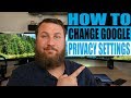 How to Change and Properly Set Your Google Chrome Security and Privacy Settings