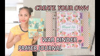 WAR BINDER PRAYER JOURNAL SETUP- How to Make Your Own DIY Faith Journal | Ideas and Flip Through