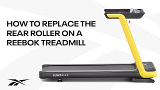 How to Replace the Rear Roller on a Reebok Treadmill
