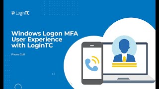 Windows Logon Multi-Factor Authentication (MFA/2FA) User Experience with Phone Call