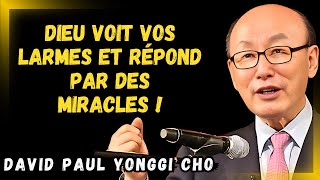 DAVID PAUL YONGGI CHO - Dans le Silence de Votre Douleur, Dieu Prépare Votre Victoire!