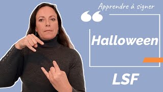 Signer HALLOWEEN en LSF (langue des signes française). Apprendre la LSF par configuration