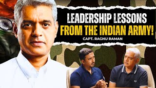 Learnings from Indian Army, Mukesh Ambani, Adani and Mahindra! | ft. Capt. Raghu Raman | IBP