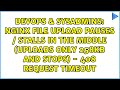 Nginx file upload pauses / stalls in the middle (uploads only 258kb and stops) - 408 request...