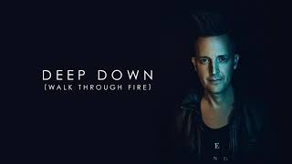 Lincoln Brewster - Deep Down [Walk Through Fire] (Official Audio)