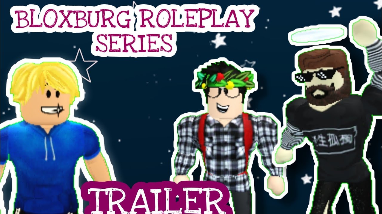 BLOXBURG ROLEPLAY SERIES | TRAILER - YouTube