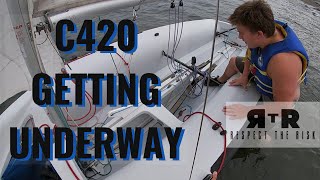 C420 DINGHY  -- GETTING UNDERWAY