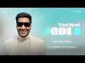 Harbhajan Mann | Teri Meri Jodi 2 | Snappy | New Punjabi Songs 2024