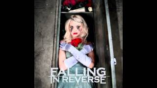 Falling In Reverse - The Drug In Me Is You (CLEAN)