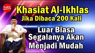 Fadhilah Luar Biasa Al-Ikhlas 200x Setiap Hari || Prof. DR. KH. Abdul Ghofur