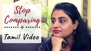 DON'T COMPARE Yourself With Others | Tamil Video | Motivation
