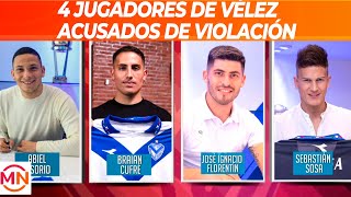 ACUSADOS DE VIOLACIÓN: Sebastián Sosa, Braian Cufré, Abiel Osorio y José Florentín, de Vélez