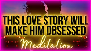 Make Him Powerfully Obsessed (THIS WORKED FOR ME!) | Whisper Method Subliminal